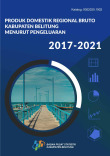 Produk Domestik Regional Bruto Kabupaten Belitung Menurut Pengeluaran 2017-2021